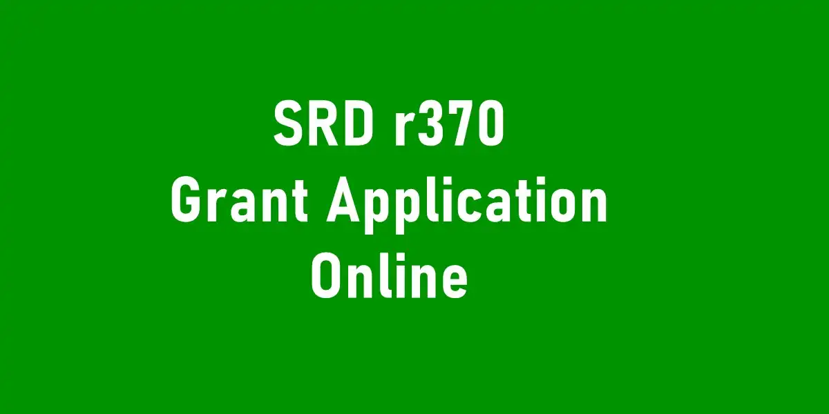 SRD r370 Grant Application Online